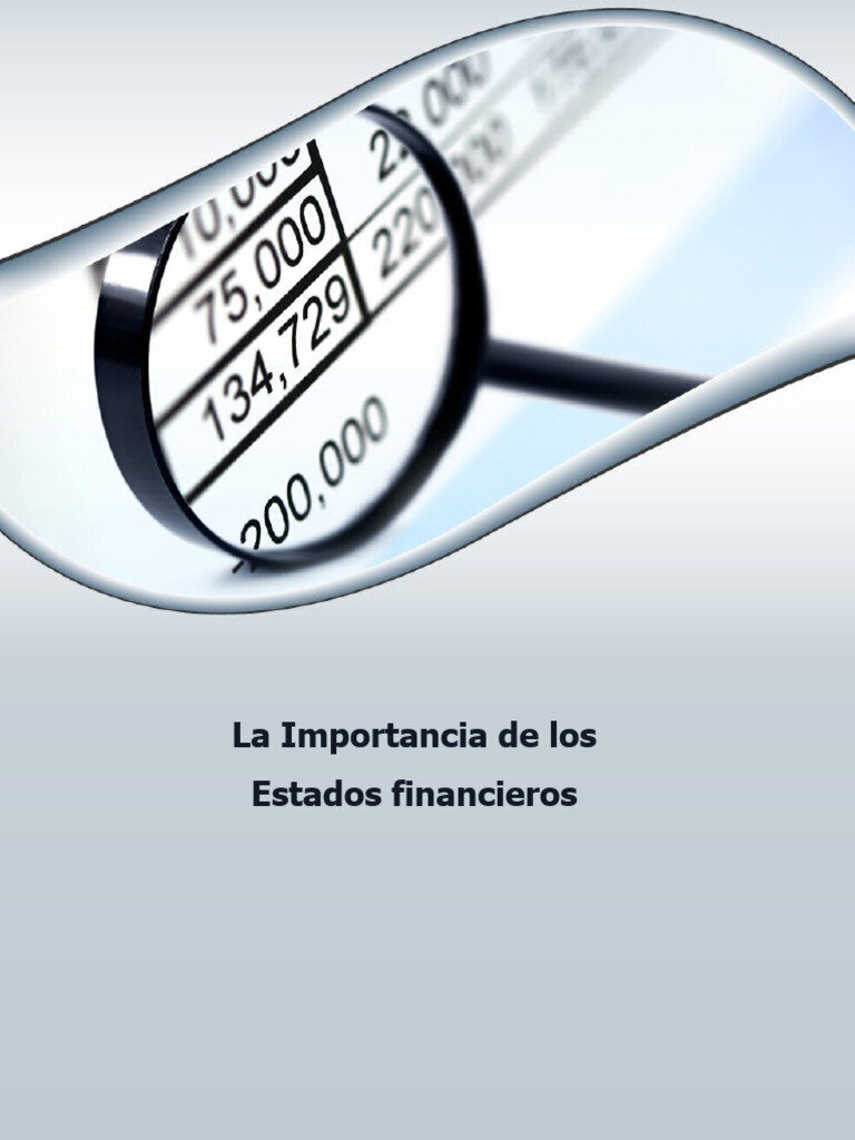 La Importancia de Informes Financieros Integrales