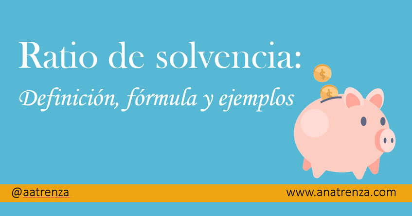 Ratios de Solvencia Esenciales y su Interpretación